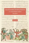 Slovanské pohanství ve středověkých…