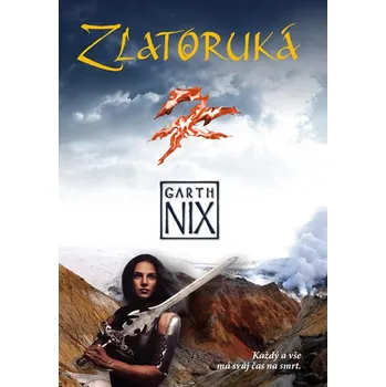 Zlatoruká - Nix Garth (2019, pevná)