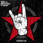Tohle je rock 'n' roll, vy buzny -…