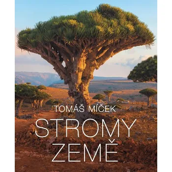 Stromy Země - Tomáš Míček (2019, pevná…