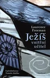 Ježíš: Vnitřní učitel - Laurence…