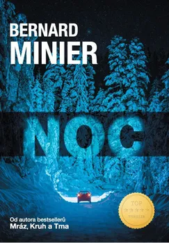 Noc - Bernard Minier (2018, pevná s přebalem lesklá) 