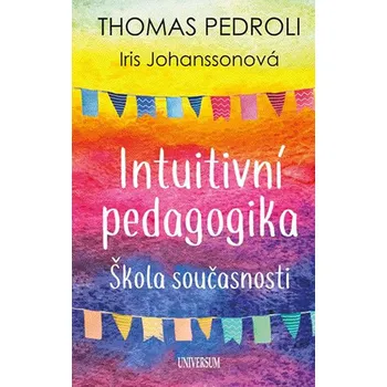 Intuitivní pedagogika - Thomas Pedroli (2019, pevná)