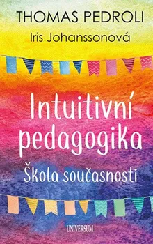 Intuitivní pedagogika - Thomas Pedroli (2019, pevná)