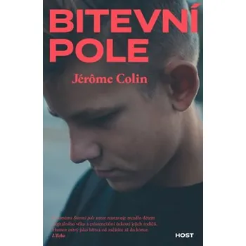 Bitevní pole - Colin Jérôme (2019, pevná bez přebalu lesklá)