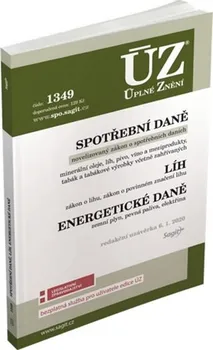 ÚZ 1349 Spotřební daně, líh, paliva a maziva, energetické daně - Sagit (2020, brožovaná)