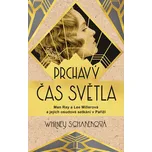 Prchavý čas světla - Whitney Scharer…