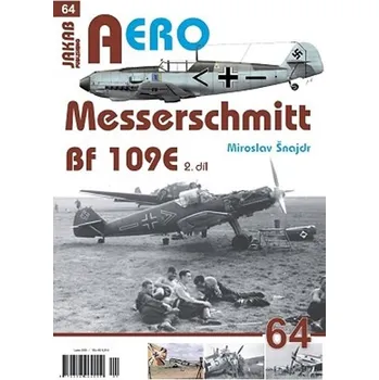 Messerschmitt Bf 109E - Miroslav Šnajdr (2020, brožovaná, 2. díl)