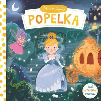 Leporelo Minipohádky: Popelka - Svojtka & Co. (2016)