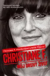 Christiane F.: Můj druhý život -…