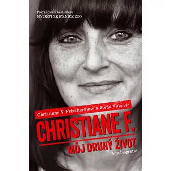 Christiane F.: Můj druhý život -…