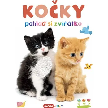 Leporelo Kočky: Pohlaď si zvířátko - Infoa (2019)
