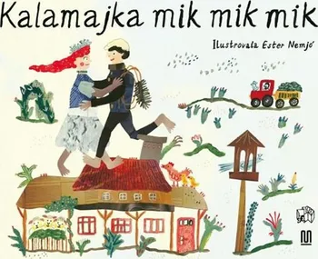 Leporelo Kalamajka mik mik mik - Ester Nemjó (2019)