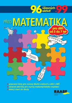 Předškolní výuka Předmatematika - Raabe (2018, brožovaná bez přebalu lesklá)