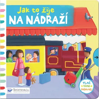 Leporelo Jak to žije na nádraží - Svojtka & Co. (2014)