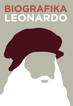 Literární biografie Biografika Leonardo: Velikáni v grafickej podobe - Easton [SK] (2019, pevná vazba)