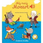 Můj malý Mozart: Zvuková knížka -…