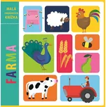 Malá obrázková knížka: Farma - Amy…