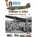 Dakota a Líčko: Douglas C-47 a Lisunov…