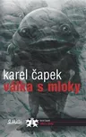 Válka s mloky - Karel Čapek (2018,…