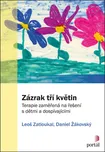 Zázrak tří květin - L. Zatloukal, D.…