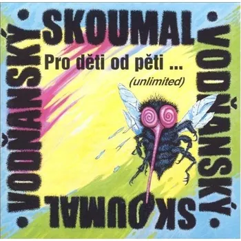 Česká hudba Pro děti od pěti - Petr Skoumal, Jan Vodňanský [CD]