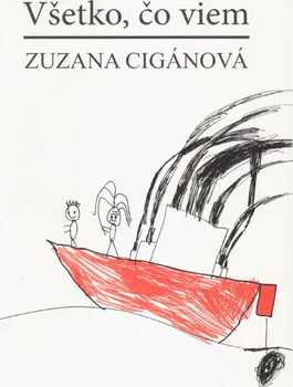 Cizojazyčná kniha Všetko, čo viem - Zuzana Cigánová (2020, brožovaná bez přebalu lesklá)