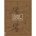 Struska - Ivan Motýl (2019, brožovaná)