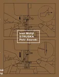 Struska - Ivan Motýl (2019, brožovaná)