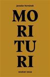 Morituri - Jaroslav Formánek (2017,…