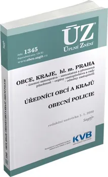 ÚZ 1345: Obce, Kraje, hl. m. Praha, Úředníci obcí a krajů, Obecní policie - Sagit (2020, brožovaná)
