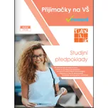 Přijímačky na VŠ: Studijní předpoklady…