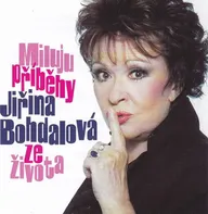 Miluju příběhy ze života - Jiřina Bohdalová (čte Jiřina Bohdalová) [CDmp3]