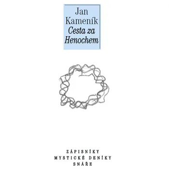 Cesta za Henochem - Jan Kameník