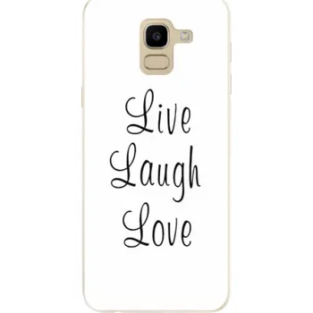Odolné silikonové pouzdro iSaprio - Live Laugh Love - Samsung Galaxy J6