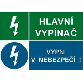 Značení Bezpečnostní značky Hlavní vypínač!/Vypni v nebezpečí! A6 samolepka