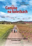 Camino na kolečkách - Jan Dušek, Lenka…
