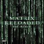 Matrix Reloaded: The Album - Various…