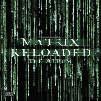 Filmová hudba Matrix Reloaded: The Album - Various [3LP]