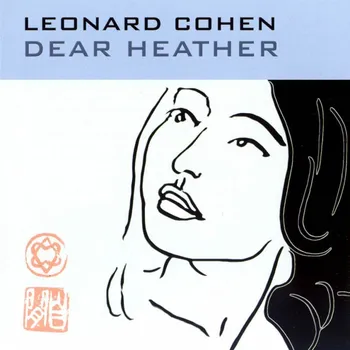 Zahraniční hudba Dear Heather - Leonard Cohen [CD]