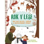 Rok v lese: Rok plný aktivit, tvoření a…