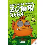 Moje velká tlustá zombí ryba 1:…