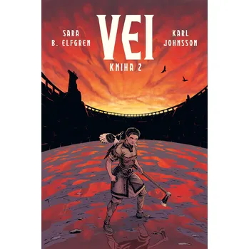 Vei - kniha 2 - Sara B. Elfgren