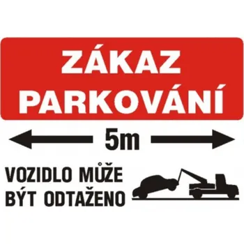 Bezpečnostní značky Zákaz parkování 5m A4 plast