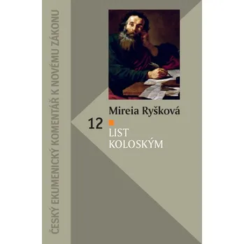 Duchovní literatura List Koloským - Mireia Ryšková (2019, brožovaná bez přebalu matná)