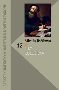 Duchovní literatura List Koloským - Mireia Ryšková (2019, brožovaná bez přebalu matná)