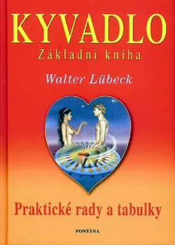 Kyvadlo: Základní kniha - Walter Lübeck (2007, pevná bez přebalu matná)