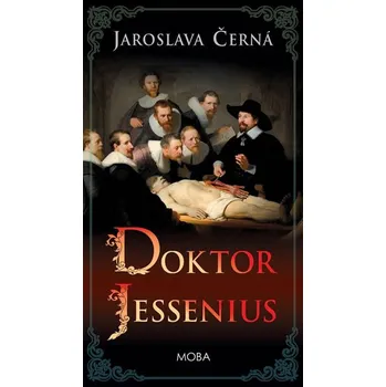 Doktor Jessenius - Jaroslava Černá (2020, pevná bez přebalu lesklá)