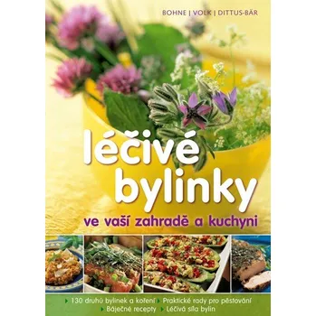 Léčivé bylinky ve vaší zahradě a kuchyni - Cpress (2011, brožovaná bez přebalu lesklá)
