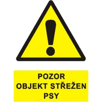 Bezpečnostní značky Pozor objekt střežen psy A4 plast